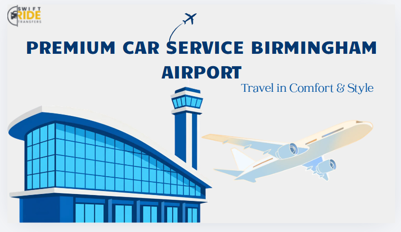 Premium Car Service Birmingham Airport